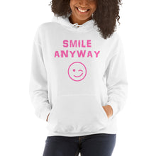 Load image into Gallery viewer, &quot;Smile Anyway&quot; Hoodie Pink