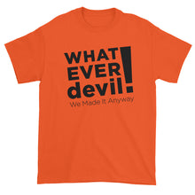 Load image into Gallery viewer, &quot;Whatever devil!&quot; Black X
