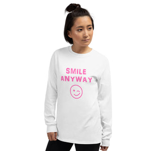 "Smile Anyway" LS Pink