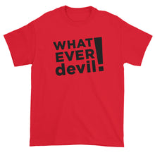Load image into Gallery viewer, &quot;Whatever devil!&quot; Black