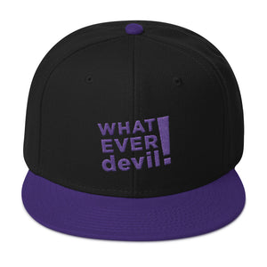 "Whatever devil!" Purple Letter Snapback