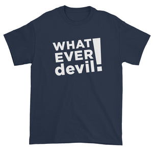 "Whatever devil!" White