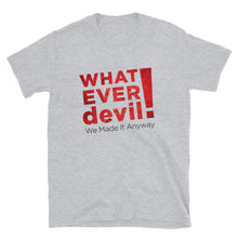 Load image into Gallery viewer, - &quot;Whatever devil!&quot; Radical Red