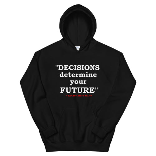 DECISIONS Hoodie