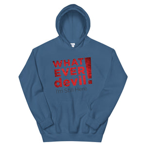 "I'm Still Here" Hoodie Radical Red