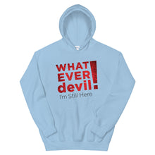 Load image into Gallery viewer, &quot;I&#39;m Still Here&quot; Hoodie Radical Red