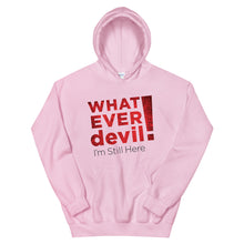 Load image into Gallery viewer, &quot;I&#39;m Still Here&quot; Hoodie Radical Red