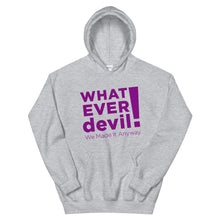 Load image into Gallery viewer, &quot;Whatever devil!&quot; Hoodie Purple X