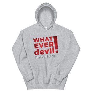 "I'm Still Here" Hoodie Radical Red