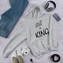 Load image into Gallery viewer, Still a KING Hoodie