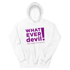 "Whatever devil!" Hoodie Purple X