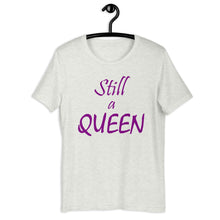 Load image into Gallery viewer, Still a QUEEN (purple)