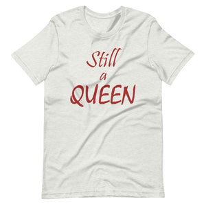 Still a QUEEN (brown)
