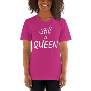 Still a QUEEN