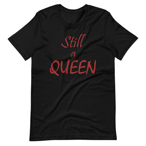 Still a QUEEN (brown)