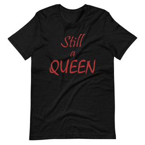 Still a QUEEN (brown)