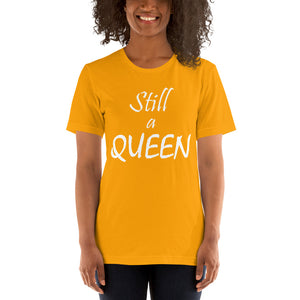 Still a QUEEN