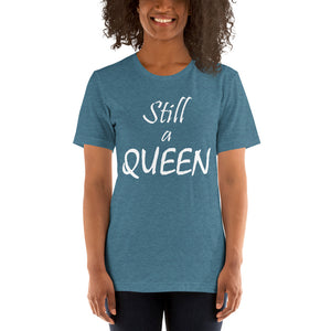 Still a QUEEN