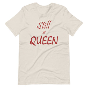Still a QUEEN (brown)