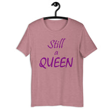 Load image into Gallery viewer, Still a QUEEN (purple)
