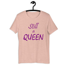 Load image into Gallery viewer, Still a QUEEN (purple)