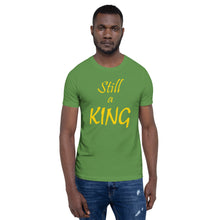 Load image into Gallery viewer, Still a KING (gold)