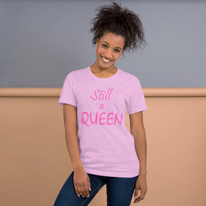 Still a QUEEN (pink)