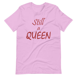 Still a QUEEN (brown)