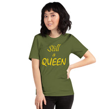 Load image into Gallery viewer, Still a QUEEN (gold)