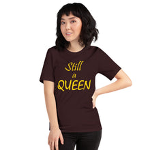 Load image into Gallery viewer, Still a QUEEN (gold)