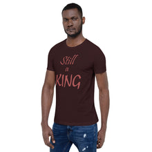 Load image into Gallery viewer, Still a KING (brown)