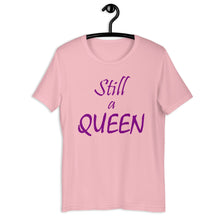 Load image into Gallery viewer, Still a QUEEN (purple)