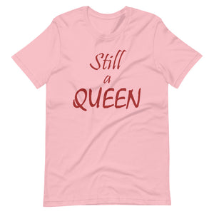 Still a QUEEN (brown)