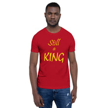 Load image into Gallery viewer, Still a KING (gold)