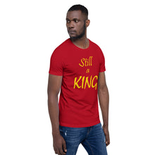 Load image into Gallery viewer, Still a KING (gold)