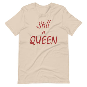 Still a QUEEN (brown)