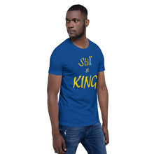 Load image into Gallery viewer, Still a KING (gold)