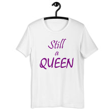 Load image into Gallery viewer, Still a QUEEN (purple)