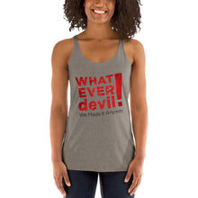 Load image into Gallery viewer, &quot;Whatever devil!&quot; Radical Red Tank